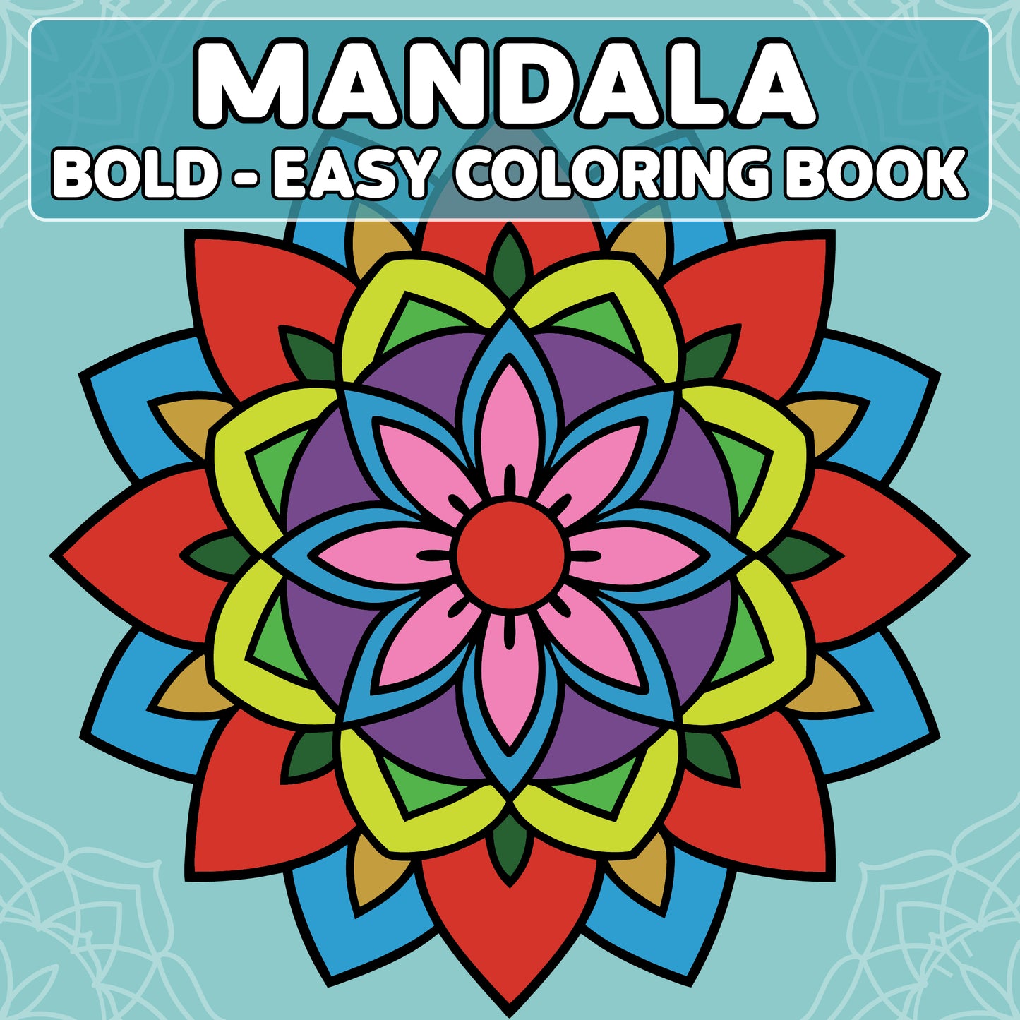 Mandala Bold and Easy Coloring Pages