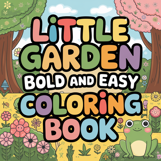 Little Garden Bold Easy Coloring Pages