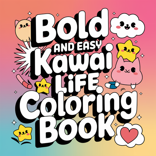 Kawaii Life Bold & Easy Coloring Pages