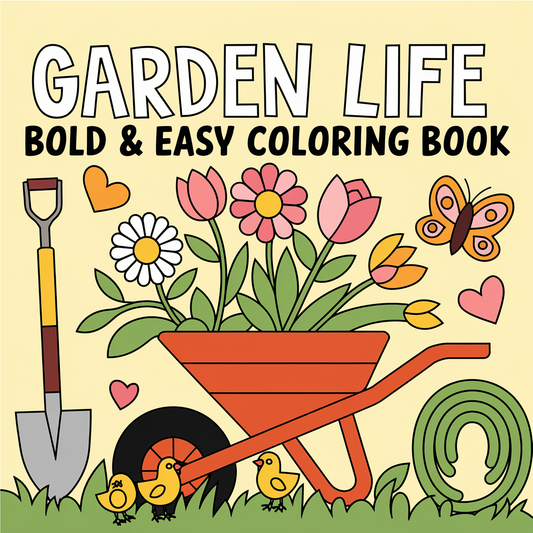 Garden Life Bold and Easy Coloring Pages