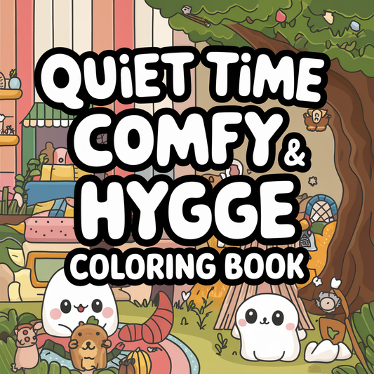 Quiet Time Comfy & Hygge Coloring Pages