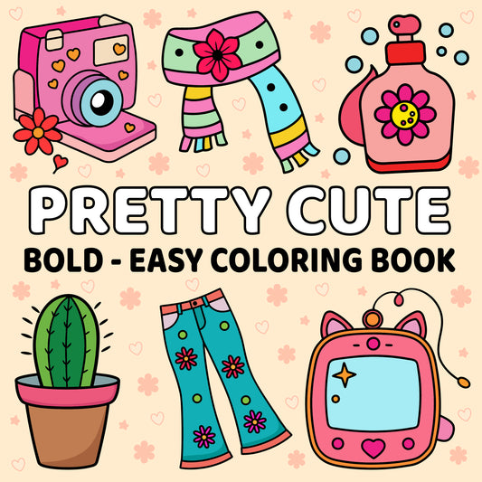 Pretty Cute Bold and Easy Coloring Book